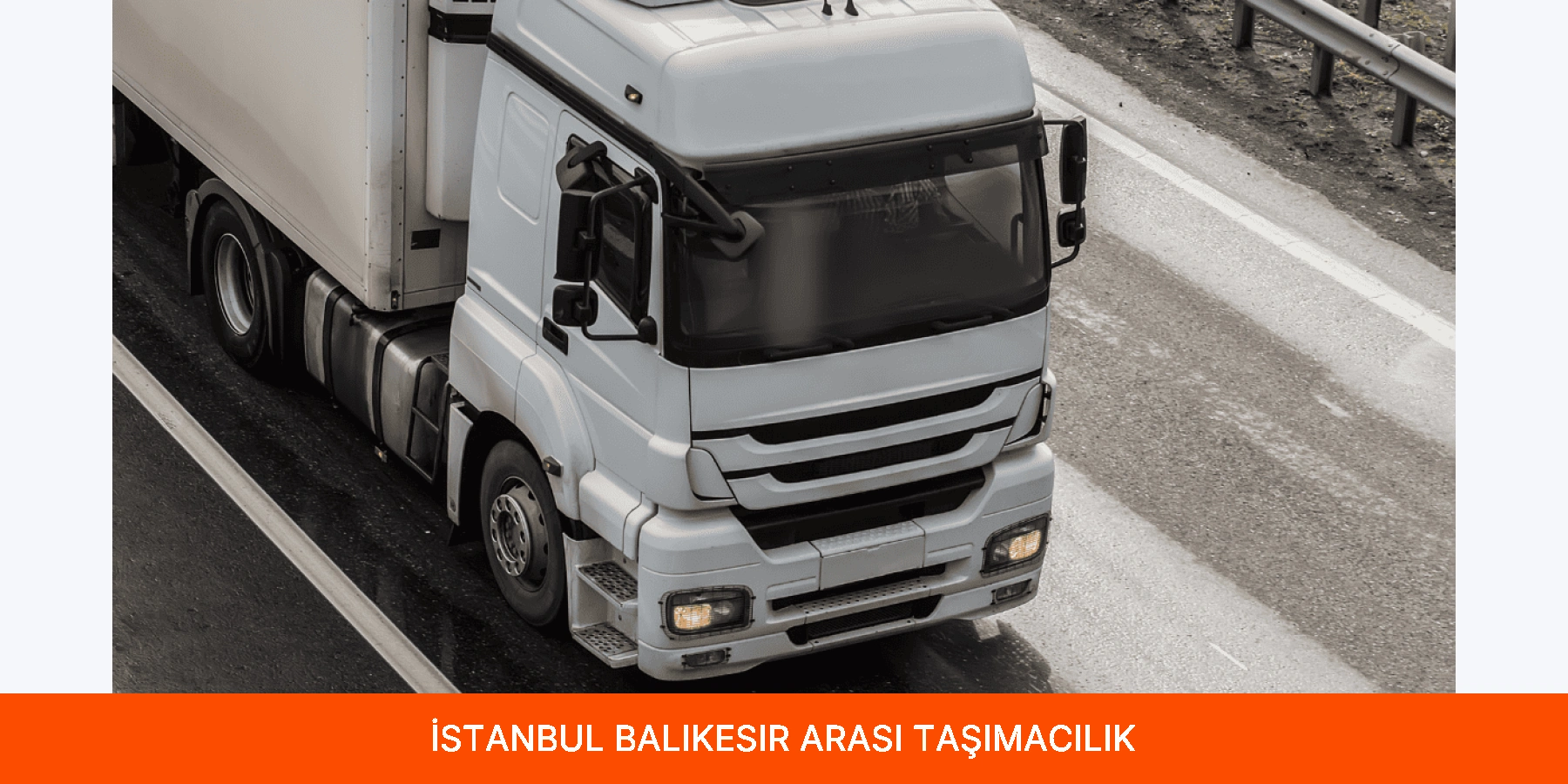 İstanbul Balıkesir Arası Taşımacılık